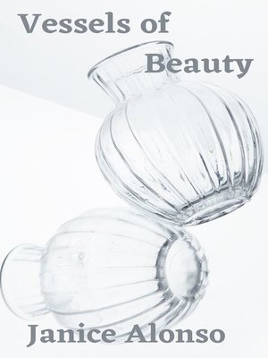 cover image of Vessels of Beauty
